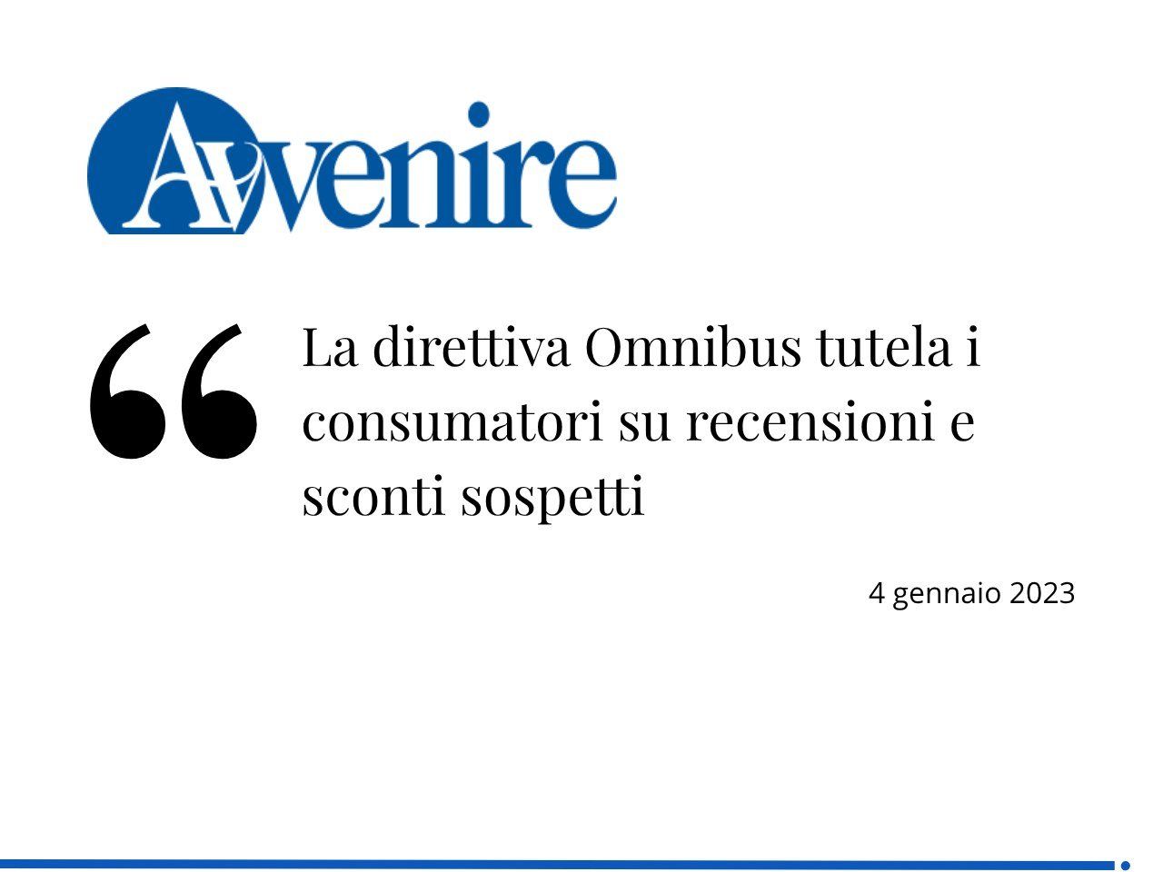 Avvenire: La direttiva Omnibus tutela i consumatori su recensioni e sconti sospetti